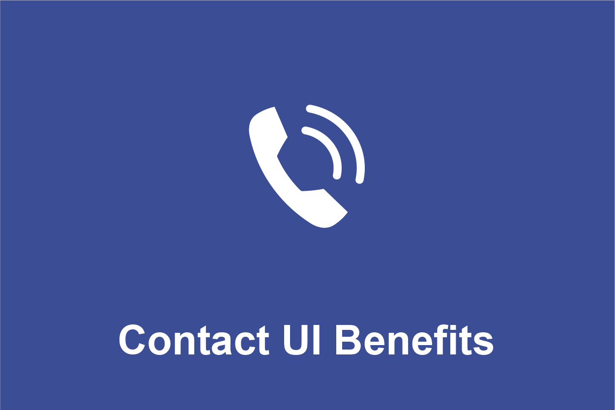 Contact UI Benefits