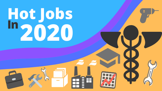 Hot Jobs in 2020